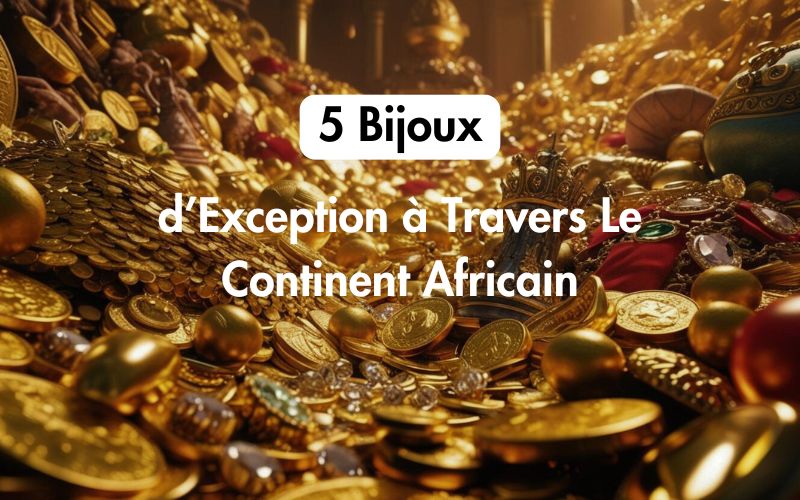 5 Bijoux d’Exception à Travers Le Continent Africain