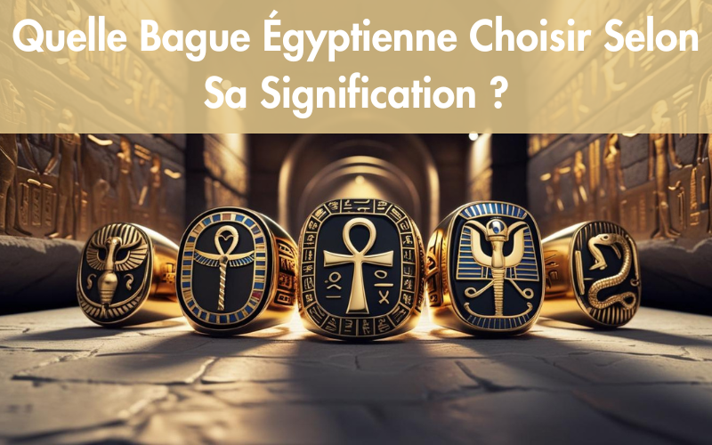 Bagues Égyptiennes