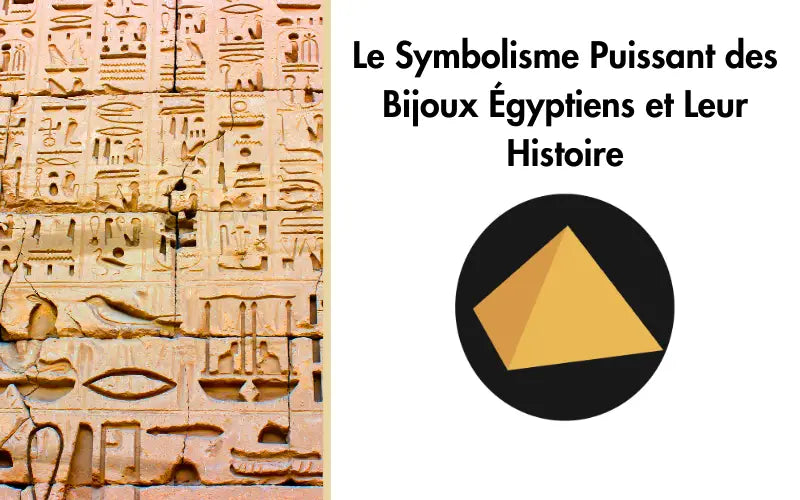 Le Symbolisme Puissant des Bijoux Égyptiens et Leur Histoire