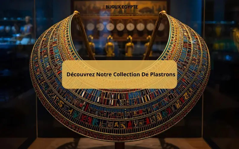 Collection Plastron Egyptien