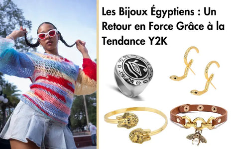 Les Bijoux Égyptiens : Un Retour en Force Grâce à la Tendance Y2K